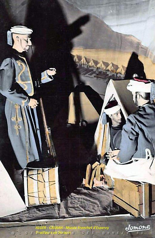 17- Alger - Casbah - Musee Franchet d'Esperey - Tirailleurs en Bivouac.jpg